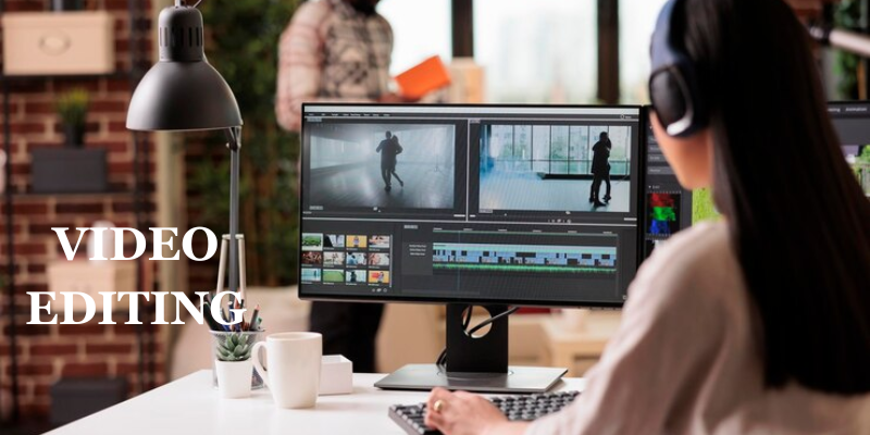 Video Editing