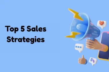 What are the Top 5 Sales Strategies?