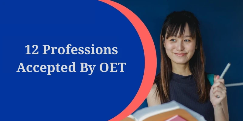 What Are The 12 Professions Accepted By OET